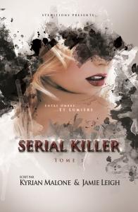 Serial Killer - Tome 1