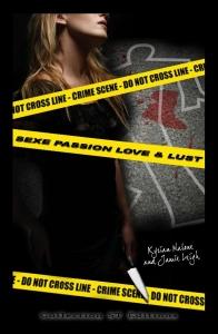 Sexe, Passion, Love and Lust - Tome 1
