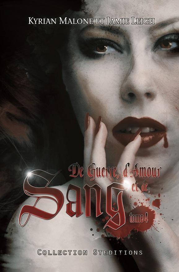 De guerre, d'Amour et de Sang - tome 4 Réédition 2012- 2013