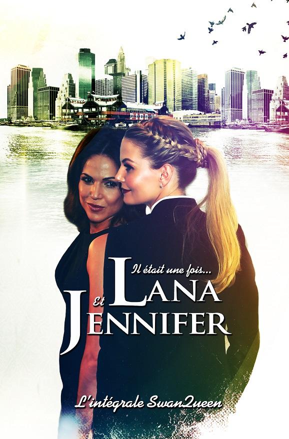 Il était une fois, Lana et Jennifer - ActorFic - SwanQueen