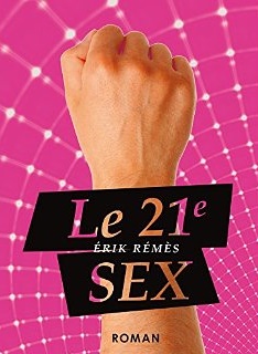 Le 21e SEX [Format Kindle] Érik Rémès 