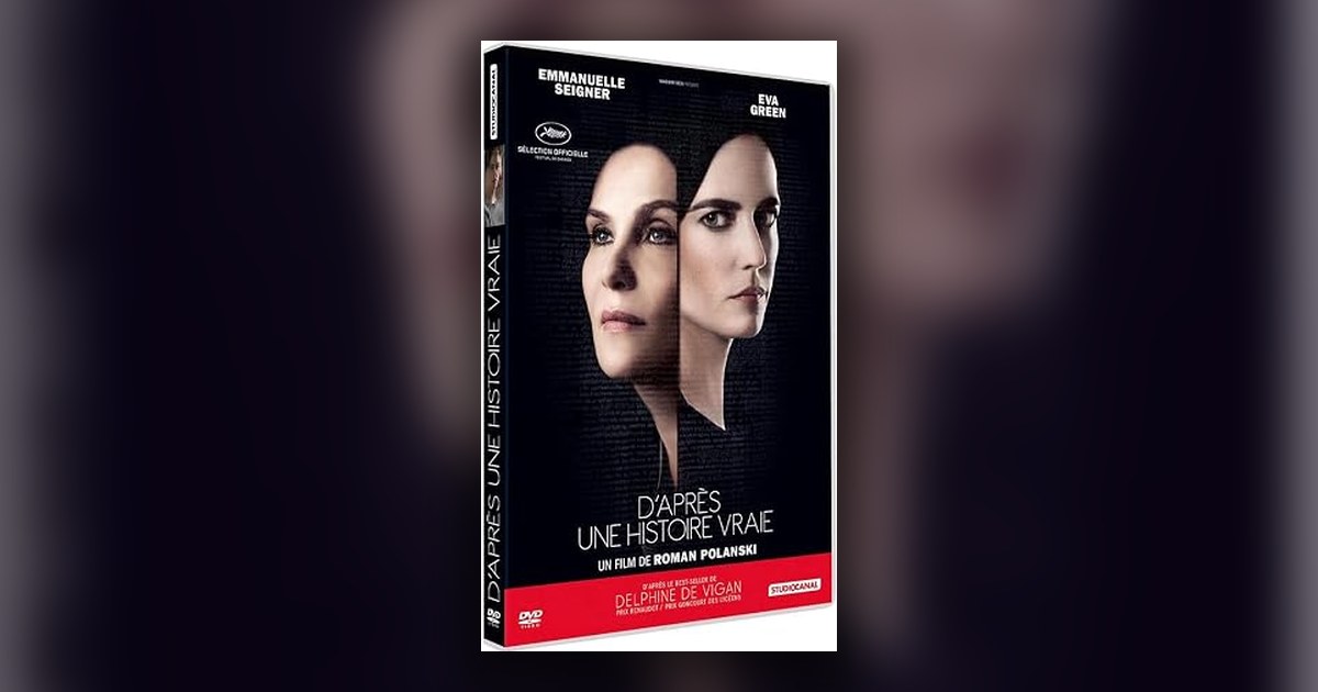 D'apres une histoire vraie thriller a sous-texte lesbien avec Emmanuelle Seigner et Eva Green