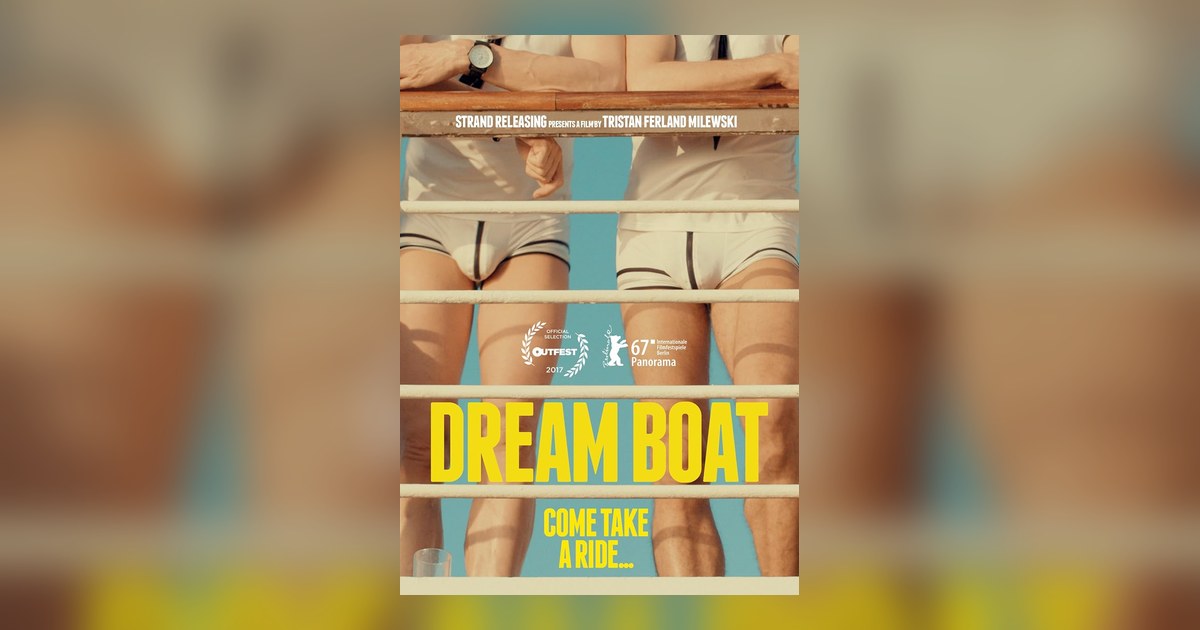 Dream Boat, documentaire de Tristan Ferland Milewski : une croisiere exclusivement gay suivie a la Berlinale 2017 et a Outfest
