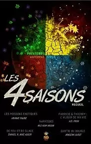Les 4 saisons: recueil [Format Kindle] Viviane Faure (Auteur), V.D. Prin (Auteur), Daniel R. Mac Aseir (Auteur), Magena Suret (Auteur), MG New Moon (Auteur), Kyoko (Introduction)