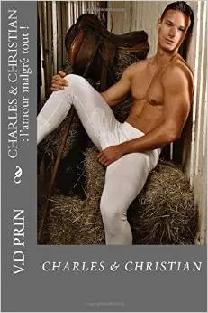 CHARLES & CHRISTIAN : l'amour malgré tout - V.D. Prin