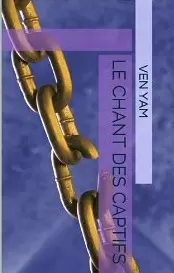 Le chant des captifs