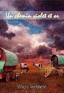 Un chemin violet et or - Chris Verhoest
