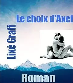 Le choix d'Axel