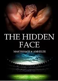 The Hidden Face - Amheliie, Maryrhage
