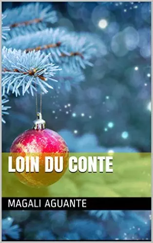 Loin du conte (nouvelle lesbienne) Format Kindle de Magali Aguante  (Auteur)