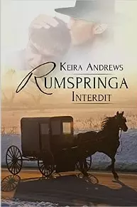 Rumspringa Interdit (Gay Amish Romance t. 1) [Format Kindle] Keira Andrews