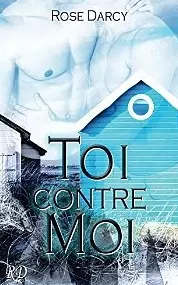 Toi contre moi [Format Kindle] Rose Darcy