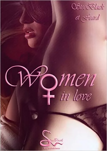 Women in love Format Kindle de SteeBlack (Auteur)