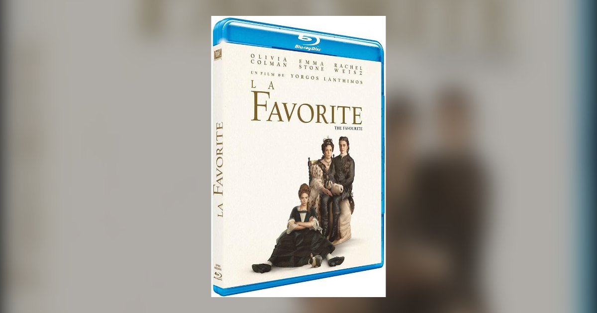 Affiche du film La Favorite avec Olivia Colman, Rachel Weisz et Emma Stone, triangle de pouvoir et de desir a la cour d Angleterre