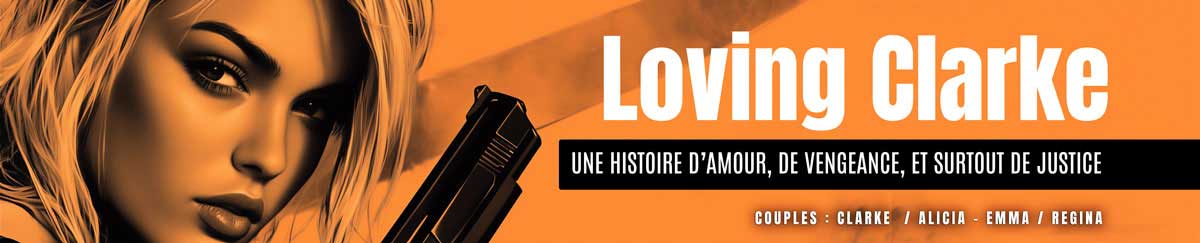loving-clarke-banniere-clarke-alicia-lesbienne Toutes nos publications de romans lesbiens en ebook et papier