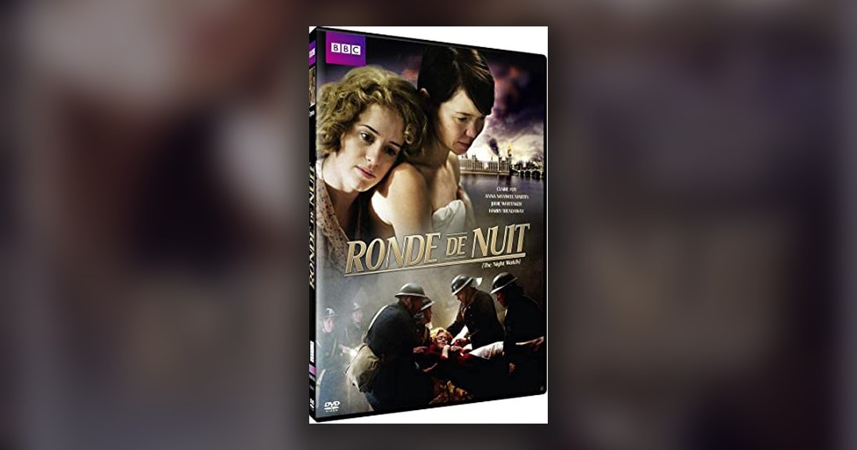 The Night Watch (Ronde de nuit) film lesbien : Anna Maxwell Martin et Claire Foy dans l'adaptation de Sarah Waters