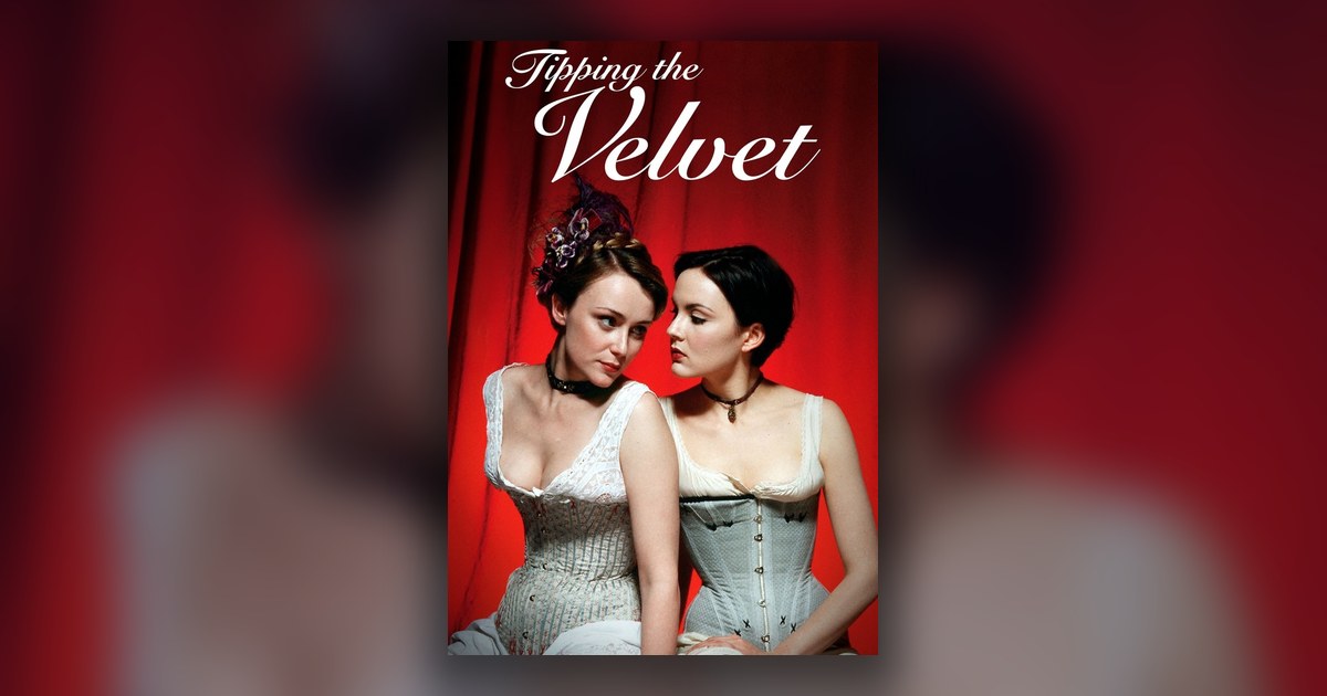 Tipping the Velvet, série lesbienne de la BBC avec Rachael Stirling et Keeley Hawes