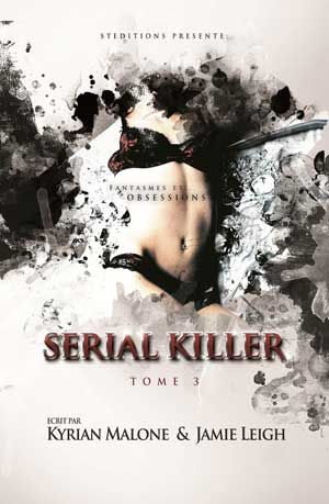Serial Killer - Tome 3