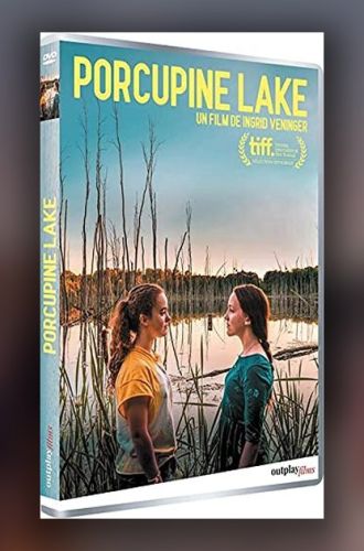 Porcupine Lake, film lesbien d'Ingrid Veninger sur l'éveil de deux adolescentes