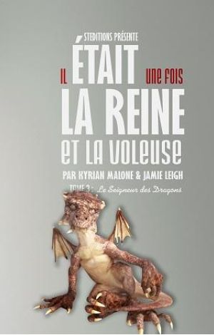 Il était une fois, la Reine et la Voleuse - Tome 3