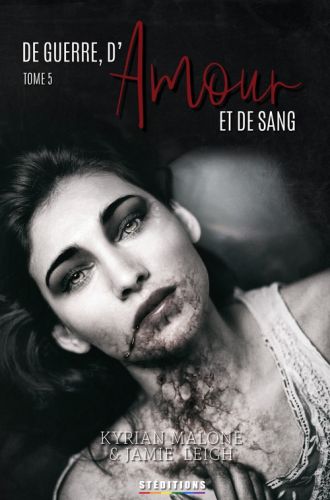 De guerre, d'Amour et de Sang - tome 5