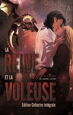 Il était une fois la Reine et la Voleuse - Édition collector intégrale