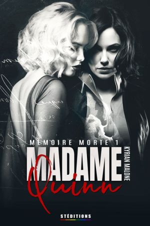 Couverture du polar lesbien Madame Quinn - Mémoire morte - tome 1