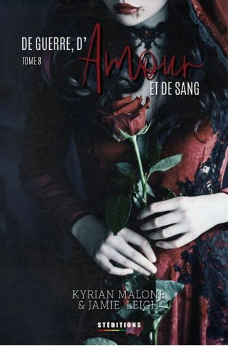 De guerre, d'Amour et de Sang - tome 8 (Réédition 2021)