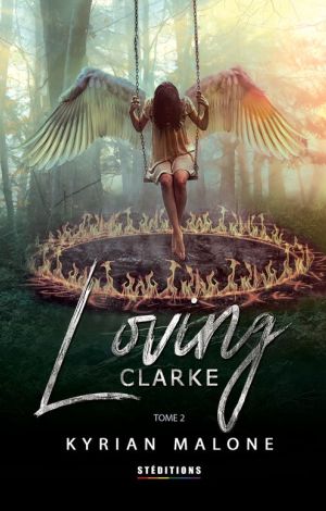 Loving Clarke, tome 2
