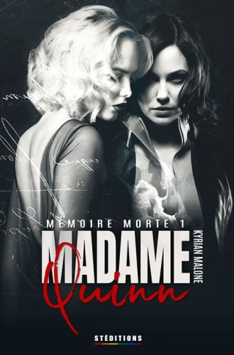 Couverture du polar lesbien Madame Quinn - Mémoire morte - tome 1