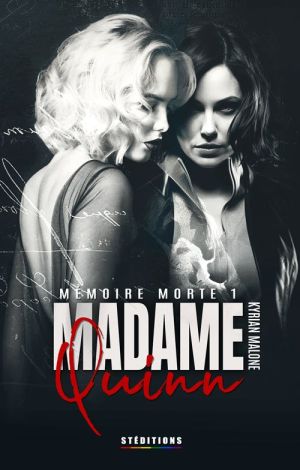 Couverture du polar lesbien Madame Quinn - Mémoire morte - tome 1