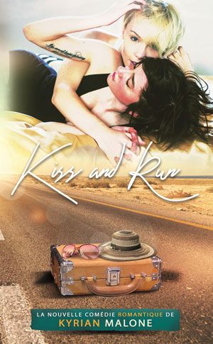 Kiss and Run