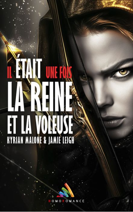 Il était une fois la Reine et la Voleuse - Tome 2