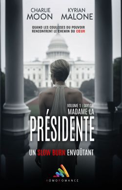 Couverture du roman lesbien Madame la Présidente - romance politique et intrigue à Washington