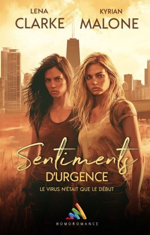 "Sentiments d'urgence", le nouveau 4 mains saphique de Lena Clarke et Kyrian Malone