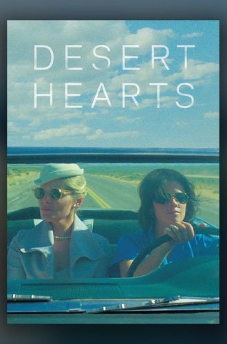 Desert Hearts, film lesbien de Donna Deitch avec Helen Shaver et Patricia Charbonneau