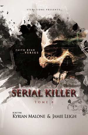 Serial Killer - Tome 8