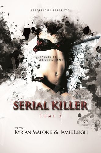 Serial Killer - Tome 3