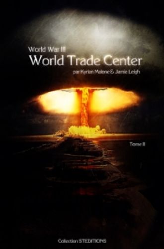 World Trade Center - World War III - Tome 2