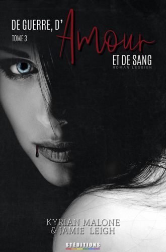 De guerre, d'Amour et de Sang - Tome 3