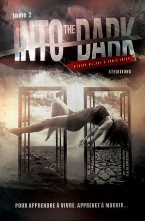Into the Dark - Tome 2