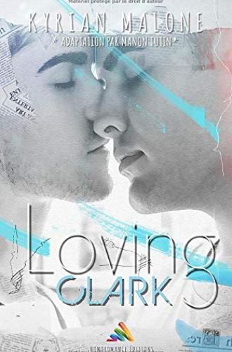 Loving Clark - romance gay, MxM, autiste asperger