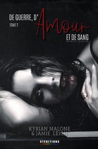 De guerre, d'Amour et de Sang - Tome 2