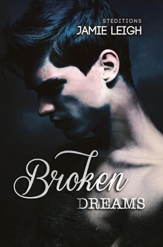Broken Dreams - Romans livres gays fantastique MxM