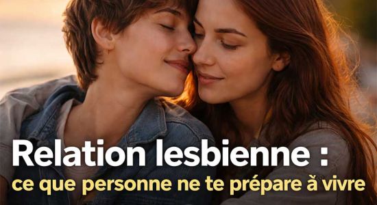Relation lesbienne : réalités du couple, attentes, intensité émotionnelle et regard social