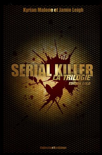 Serial Killer - La Trilogie du roman lesbien en Edition GOLD