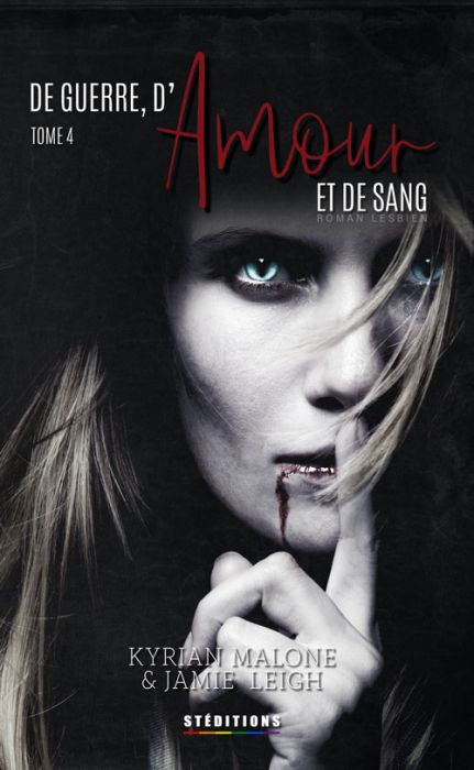De Guerre, d'amour et de sang 4 (réédition 2020)