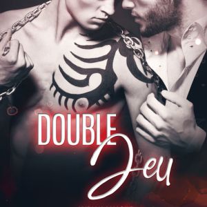 Double Jeu Romances Livres Gay Mxm Malone F9b4632e